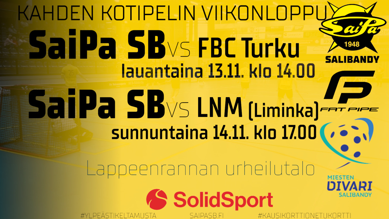 Miehillä tuplakotipeliviikonloppu. SaiPa SB miesten vireen koki lauantaina FBC Turku (6-5 ja) ja sunnuntaina LNM oli 6-8 parempi